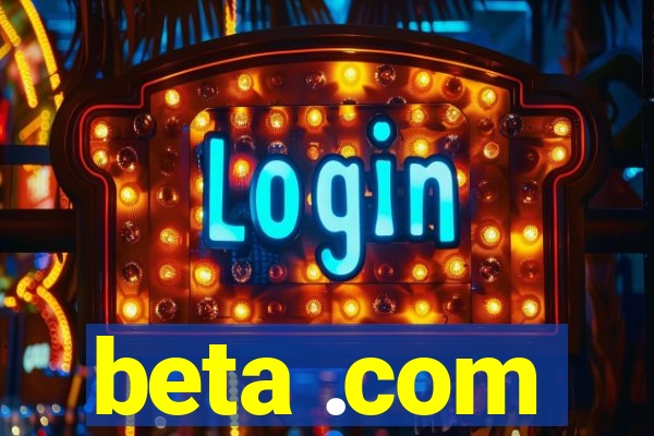 beta .com